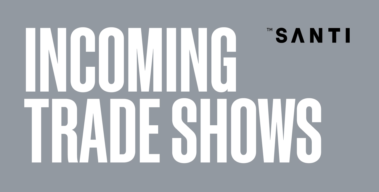 INCOMING TRADE SHOWS